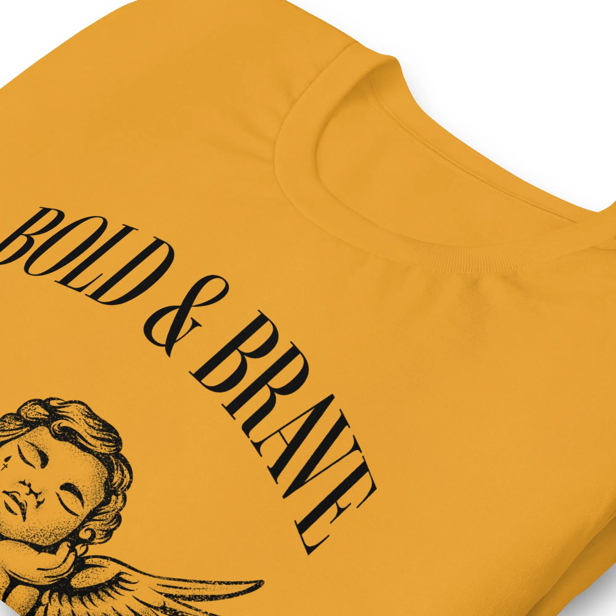 Bold & Brave Unisex t-shirt