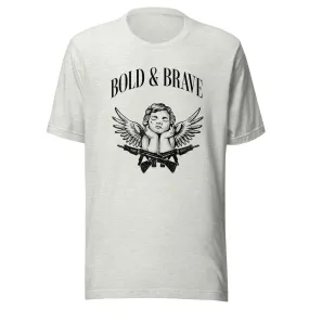 Bold & Brave Unisex t-shirt