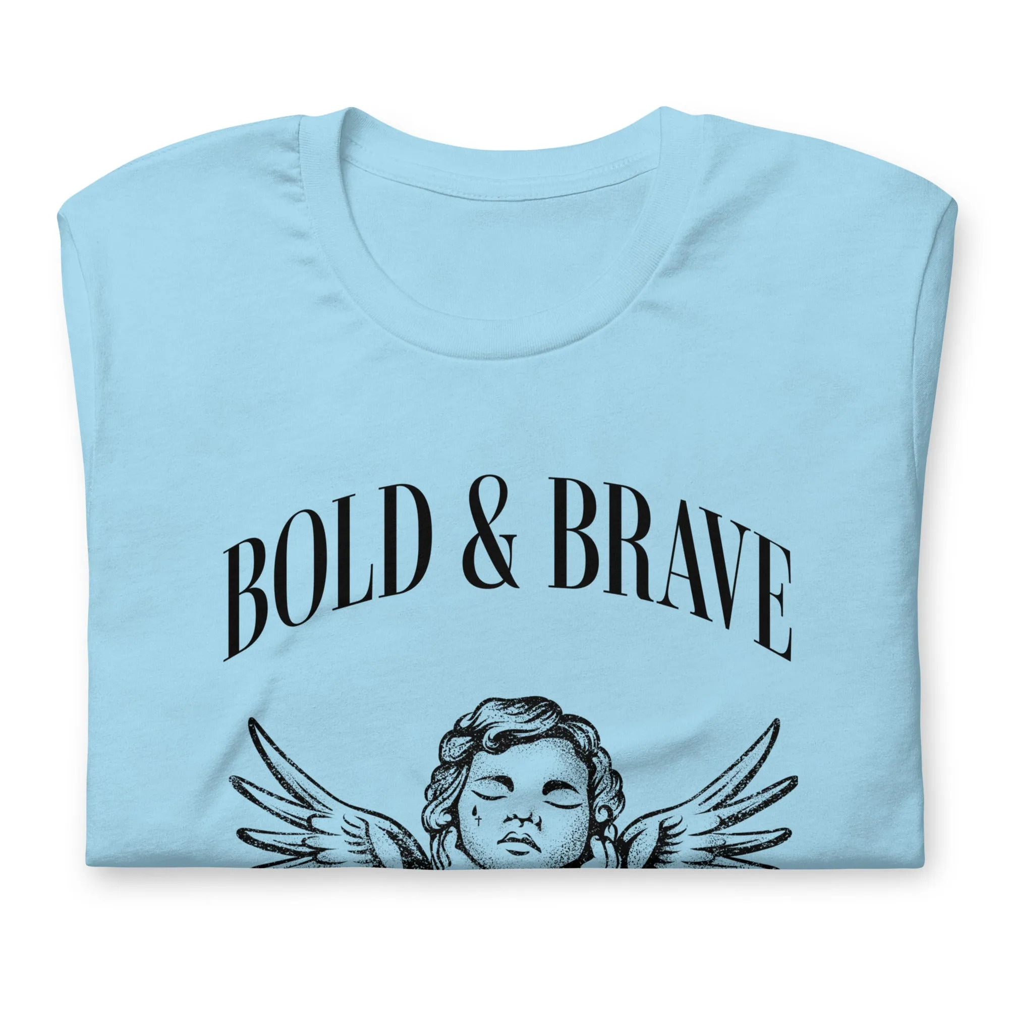 Bold & Brave Unisex t-shirt