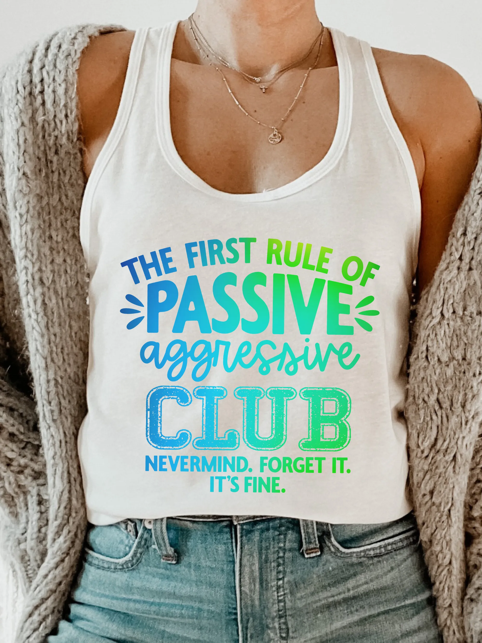 The First Rule Of Passive Agressive Club