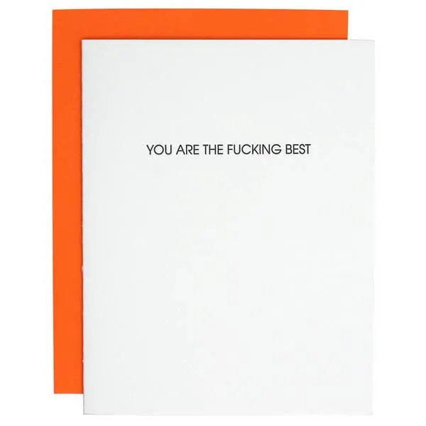 You Are The F*cking Best Letterpress Greeting Card